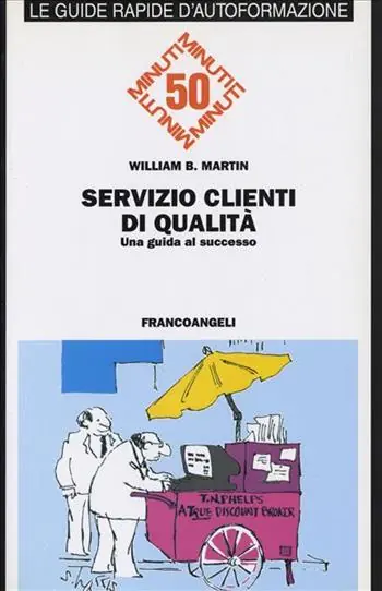 Must-Have Servizio clienti di qualità. Una guida al successo