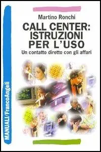 Acquista Ora Call center istruzioni per l‘uso. Un contatto diretto con gli affari