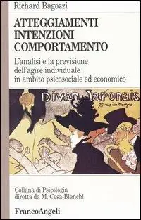Pagamento Sicuro Atteggiamenti, intenzioni e comportamento. L‘analisi e la previsione dell‘agire individuale in ambito psicosociale ed economico