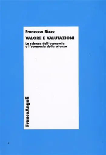 Occasione Valore e valutazioni. La scienza dell‘economia o l‘economia della scienza