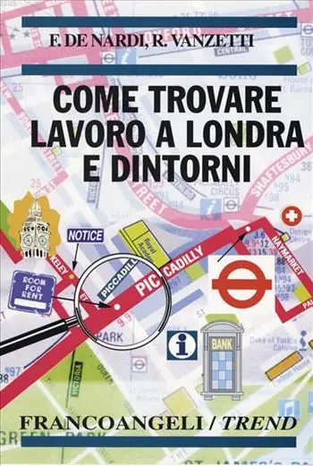 Come trovare lavoro a Londra e dintorni Subito Disponibile