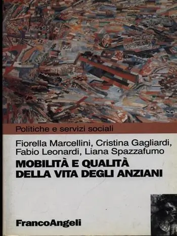 Mobilità e qualità della vita degli anziani Must-Have