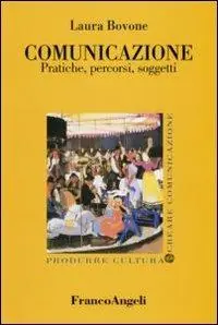 Promozione Esclusiva Comunicazione. Pratiche, percorsi, soggetti