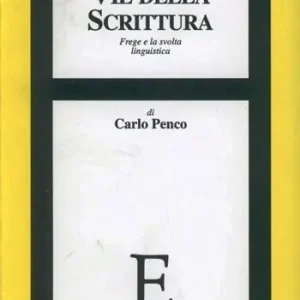 Popolare Vie della scrittura. Frege e la svolta linguistica