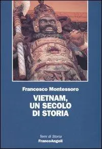 Vietnam, un secolo di storia A Buon Prezzo