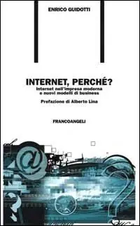 Consegna Rapida Internet, perché? Internet nell‘impresa moderna e nuovi modelli di business