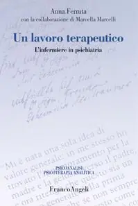 Di Tendenza Un lavoro terapeutico. L‘infermiere in psichiatria