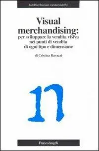 Visual merchandising per sviluppare la vendita visiva nei punti di vendita di ogni tipo e dimensione Compra Oggi Stesso