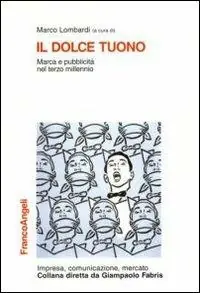 Il dolce tuono. Marca e pubblicità nel terzo millennio Sconto