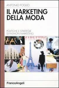 Il marketing della moda. Politiche e strategie di fashion marketing Promozione Esclusiva