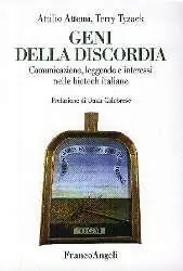 Must-Have Geni della discordia. Comunicazione, leggende e interessi nelle biotech italiane