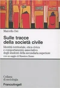 Sulle tracce della società civile. Identità territoriale, etica civica e comportamento associativo degli studenti della secondaria superiore Prezzo Basso