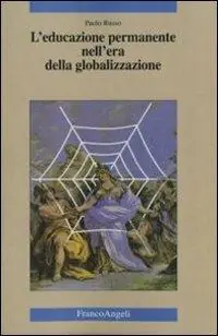 L‘educazione permanente nell‘era della globalizzazione Solo Oggi