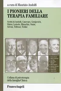 Prezzo Di Fabbrica I pionieri della terapia familiare