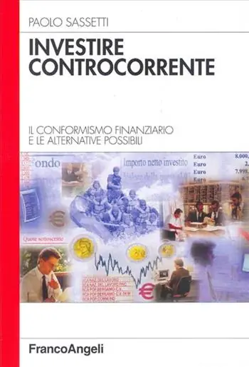 Saldi Investire controcorrente. Il conformismo finanziario e le alternative possibili
