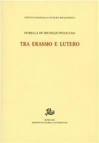 Direttamente Dal Produttore Tra Erasmo e Lutero