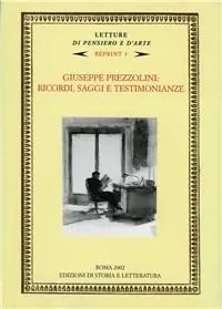 Pagamento Sicuro Giuseppe Prezzolini. Ricordi, saggi e testimonianze