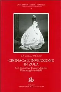 Vendita Finale Cronaca e invenzione in Zola. «Son excellence Eugène Rougon». Personaggi e modelli