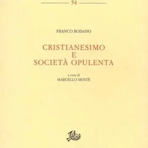 Soddisfatti O Rimborsati Cristianesimo e società opulenta