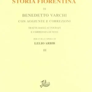 Acquista Ora Storia fiorentina. Vol. 3