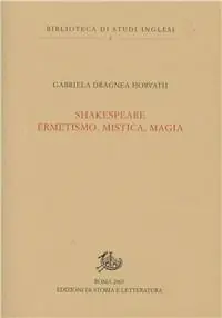 Shakespeare. Ermetismo, mistica, magia Soddisfatti O Rimborsati