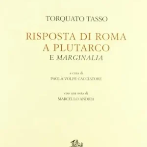 La risposta di Roma a Plutarco e Marginalia Novità