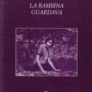 Novità La bambina guardava