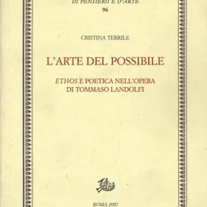 Offerta L‘arte del possibile. Ethos e poetica nell‘opera di Tommaso Landolfi