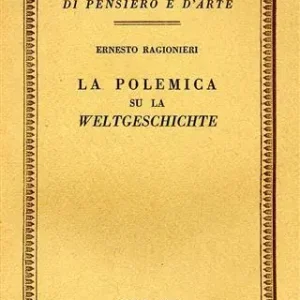 Nuovo Arrivo La polemica su la «Weltgeschichte»