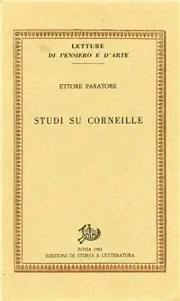 Studi su Corneille Ultime Pezzi