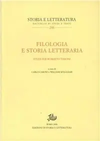 Filologia e storia letteraria. Studi per Roberto Tissoni Promo Stagionale