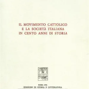 Professionale Il movimento cattolico e la società italiana in cento anni di storia. Atti del colloquio sul movimento cattolico italiano (Venezia, 23-25 settembre 1974)
