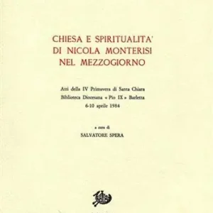 Consegna Rapida Chiesa e spiritualità di Nicola Monterisi nel Mezzogiorno