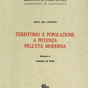 Territorio e popolazione a Potenza nell‘età moderna Affare