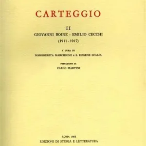 Nuovo Arrivo Carteggio. Vol. 2 Giovanni Boine-Emilio Cecchi (1911-1917)
