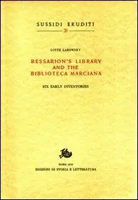 Bessarion‘s Library and the Biblioteca Marciana Nuova Collezione