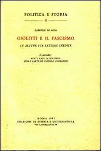 Giolitti e il fascismo in alcune sue lettere inedite Solo Oggi