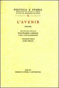 Compra Online «L‘Avenir» (1830-1831). Antologia degli articoli di Félicité-Robert Lamennais e degli altri collaboratori