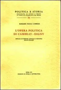 Miglior Prezzo L‘opera politica di Cambray-Digny, sindaco di Firenze capitale e ministro delle finanze