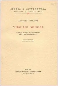 Subito Disponibile Virgilio minore. Saggio sullo svolgimento della poesia virgiliana