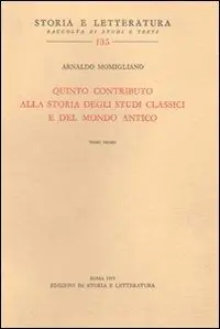 Quinto contributo alla storia degli studi classici e del mondo antico Miglior Prezzo