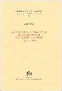 Vita di pietà e vita civile di un altopiano tra Umbria e Marche (secc. XI-XVI) Bestseller