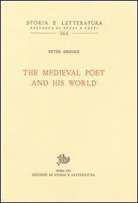 The medieval poet and his world Subito Disponibile