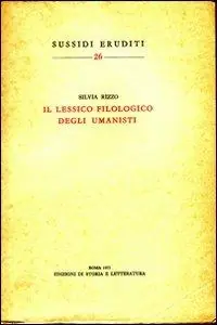 Il lessico filologico degli umanisti Subito Disponibile