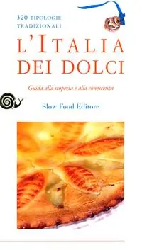 Bestseller L‘Italia dei dolci. Guida alla scoperta e alla conoscenza