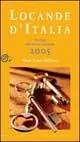 Locande d‘Italia 2005. Antologia della buona accoglienza Occasione