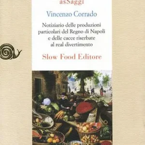 Notiziario delle produzioni particolari del Regno di Napoli e delle cacce riserbate al real divertimento Economico