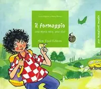 Affare Il formaggio. Una storia vera, anzi due. Ediz. illustrata