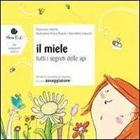 Il miele. Ediz. illustrata Acquista Ora