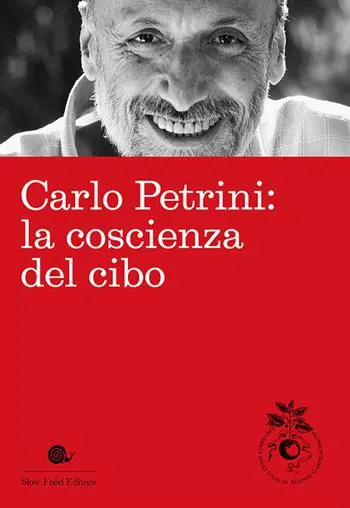 Occasione Carlo Petrini la coscienza del cibo